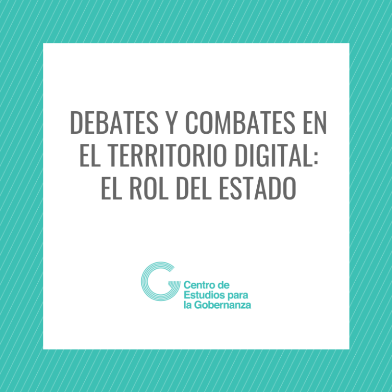Debates y combates en el territorio digital: el rol del Estado